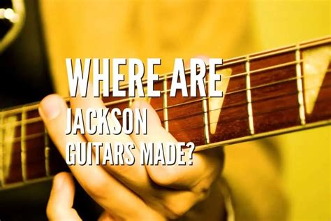 are jackson guitars made in china